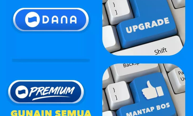 Cara Upgrade Dana Premium