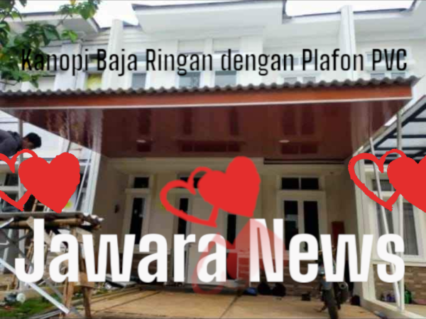 Kanopi Baja Ringan dengan Plafon PVC